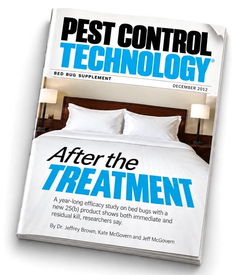 Pest Control Technology Bed Bug Supplement, December 2012, with “After the Treatment” by Dr. Jeffrey Brown, Kate McGovern and Jeff McGovern